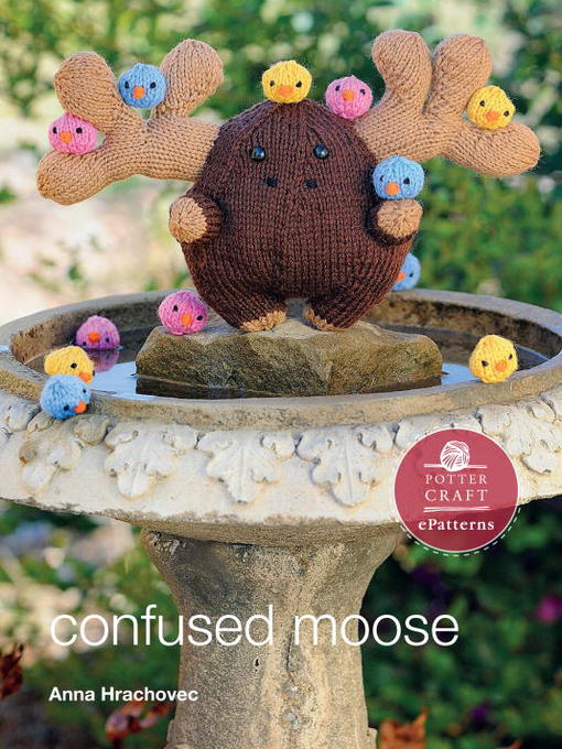 Title details for Confused Moose by Anna Hrachovec - Available